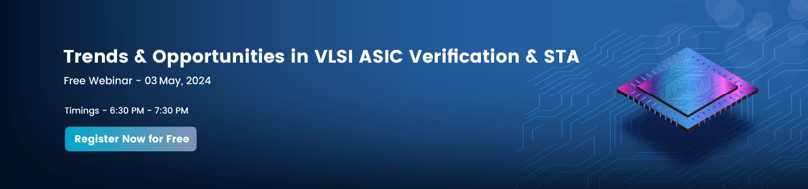 VLSI Free Webinar, Internship for ECE students